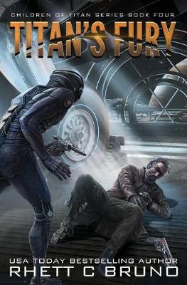 Titan's Fury: Children of Titan Book 4 (Paperback)