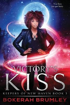 Victory's Kiss - The Keepers of New Haven 3 (Paperback)