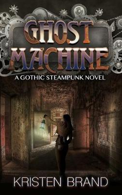 The Ghost Machine (Hardback)