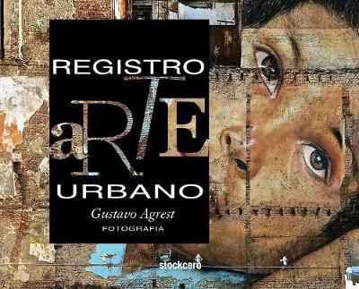 Registro Arte Urbano: Street Art (Hardback)