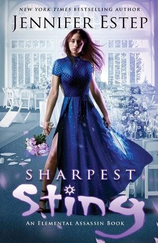 Sharpest Sting: An Elemental Assassin Book - Elemental Assassin 18 (Paperback)