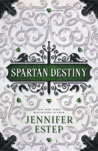 Spartan Destiny: A Mythos Academy Novel - Mythos Academy Spinoff 3 (Paperback)
