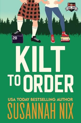 Kilt to Order - Kilt Trip 1 (Paperback)
