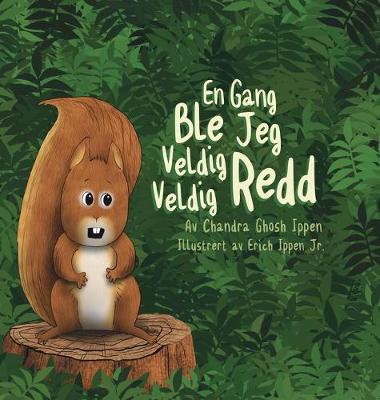 En Gang Ble Jeg Veldig Veldig Redd (Hardback)