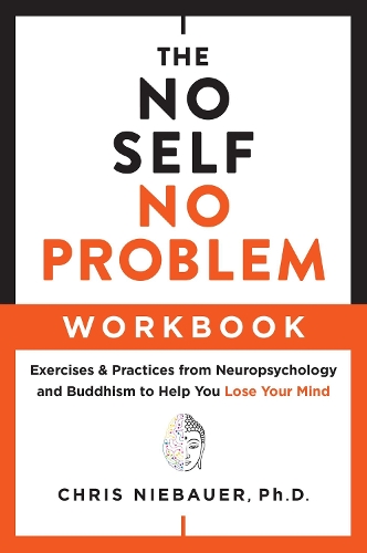 Hierophant Publishing The No Self, No Problem Workbook