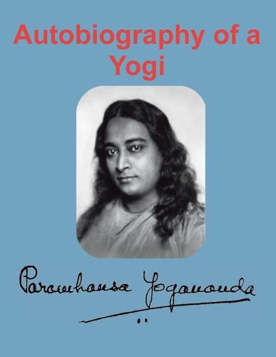 Autobiography of a Yogi (Paperback)