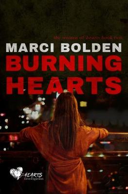 Burning Hearts - The Women of Hearts 2 (Paperback)