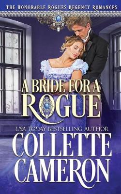 A Bride for a Rogue: A Historical Regency Romance - The Honorable Rogues 2 (Paperback)