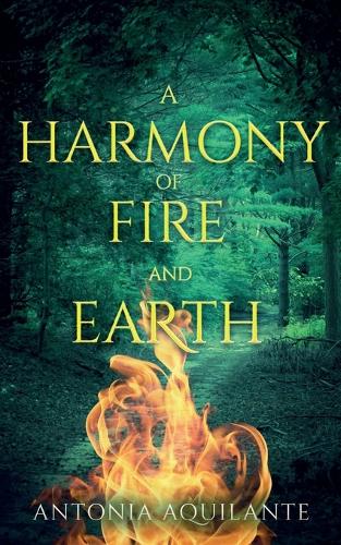 A Harmony of Fire and Earth - Elemental Magicae 2 (Paperback)