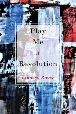 Play Me a Revolution (Paperback)