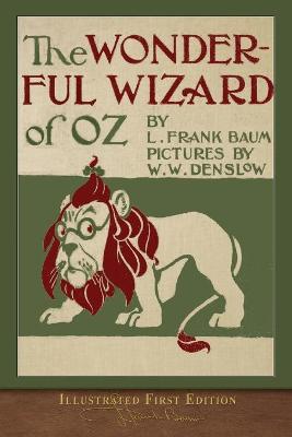 The Wonderful Wizard of Oz: Illustrated First Edition (Paperback)
