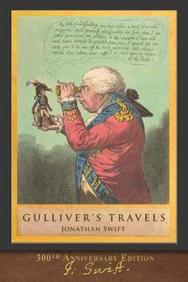 Gulliver's Travels (300th Anniversary Edition): Illustrated by T. Morten (Paperback)