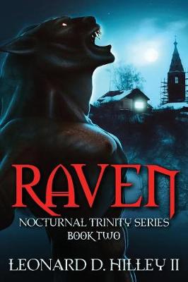 Raven: Nocturnal Trinity Series: Book Two - Nocturnal Trinity 2 (Paperback)