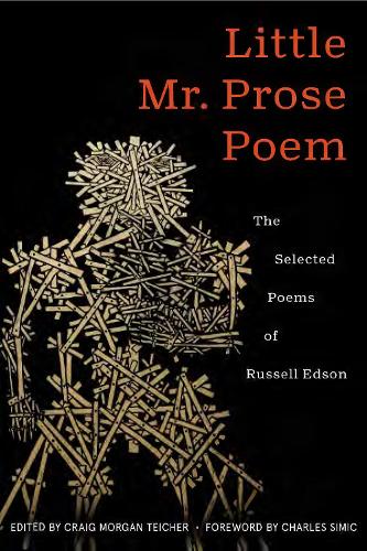 Boa Editions, Limited Little Mr. Prose Poem, Selected Poems Of Russell Edson