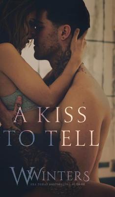 A Kiss to Tell (Hardback)