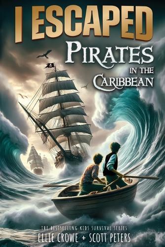 I Escaped Pirates In The Caribbean - I Escaped 4 (Paperback)