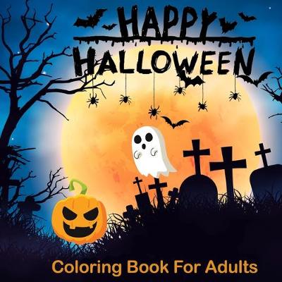 Download Happy Halloween Coloring Books For Adults By Color Mom Timeline Publishers Waterstones