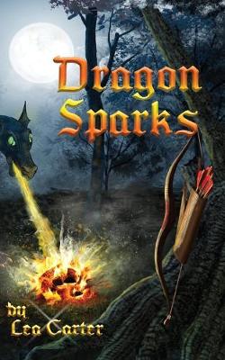Dragon Sparks - Coddiwomple 1 (Paperback)