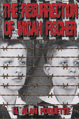 The Resurrection of Micah Fischer (Paperback)
