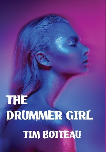 The Drummer Girl (Hardback)