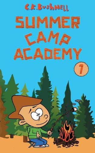 Summer Camp Academy - Summer Camp Academy 1 (Paperback)