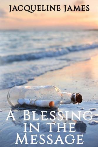 A Blessing in the Message (Paperback)