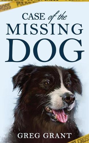Case of the Missing Dog (Paperback)