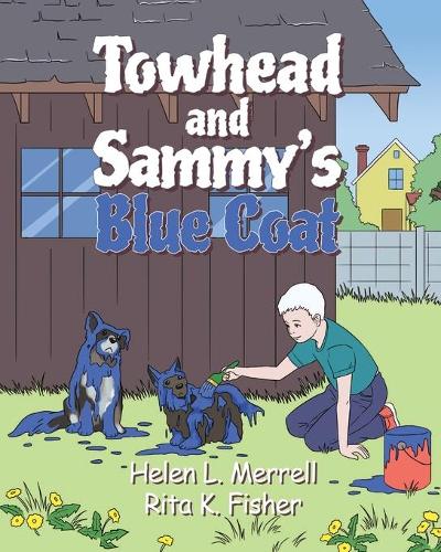 Towhead and Sammy's Blue Coat (Paperback)