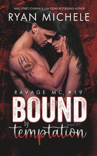 Bound by Temptation Ravage MC 19 by Ryan Michele Waterstones