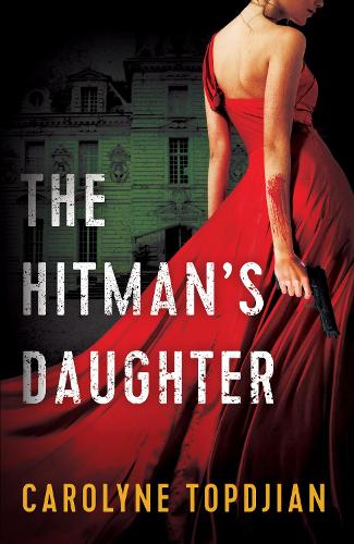 The Hitman's Daughter - Mave Michael (Hardback)