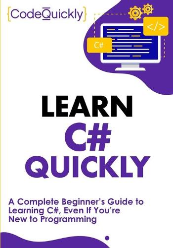 Learn C# Quickly (Paperback)