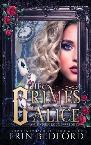The Crimes of Alice - Underground 6 (Paperback)