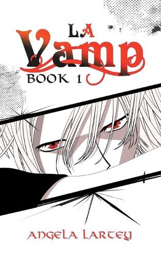 LA Vamp: Book One (Hardback)
