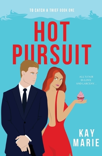 Hot Pursuit - To Catch a Thief 1 (Paperback)