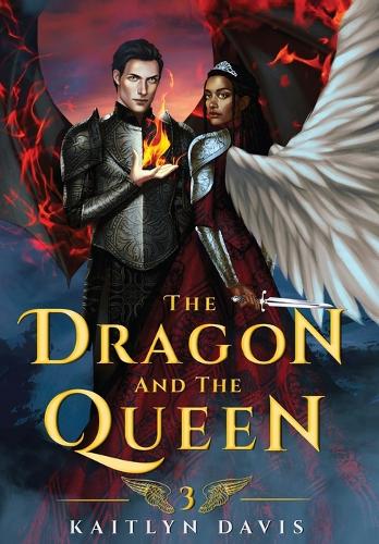 The Dragon and the Queen - The Raven and the Dove 3 (Hardback)