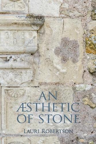 An AEsthetic of Stone (Paperback)