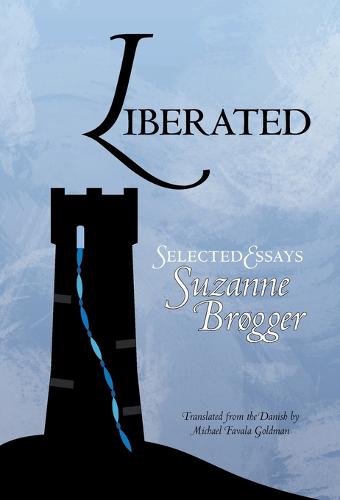 Liberated: Selected Essays (Hardback)