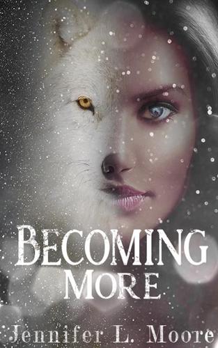 Becoming More: (Becoming: Book 2) - Becoming 2 (Paperback)