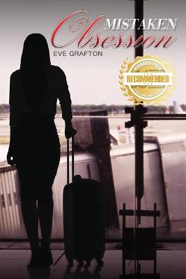 Mistaken Obsession: The first in a Trilogy (Paperback)