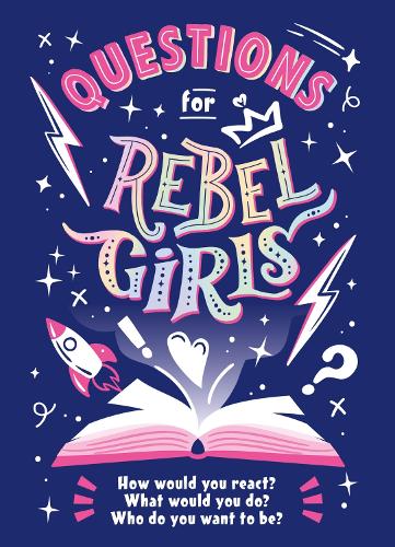 Questions for Rebel Girls (Paperback)