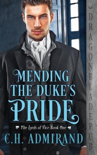 Mending the Duke's Pride (Paperback)