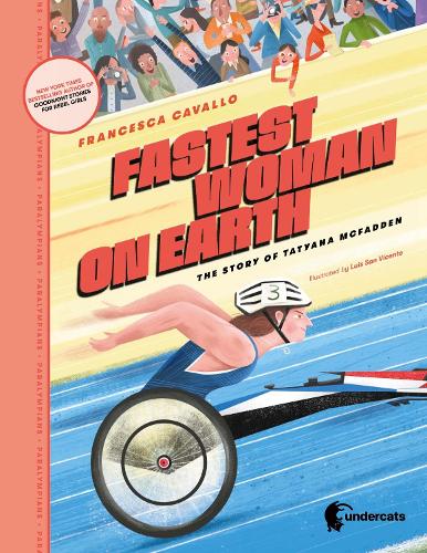 Fastest woman on Earth: The story of Tatyana McFadden - Paralympians (Hardback)