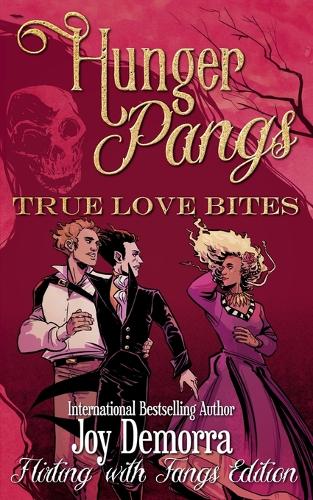 Hunger Pangs: True Love Bites (Paperback)