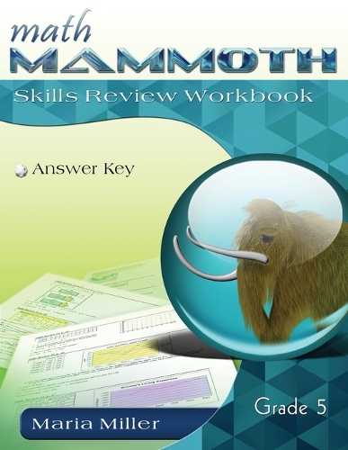 Math Mammoth Grade 5 Skills Review Workbook Answer Key By Maria Miller ...