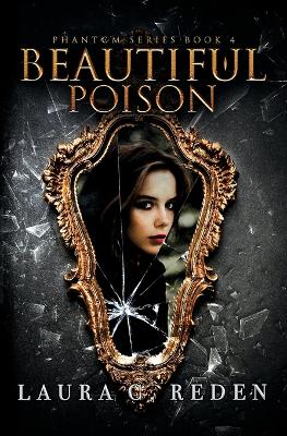 Beautiful Poison - Phantom 4 (Paperback)