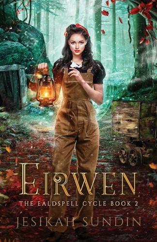 Eirwen - The Ealdspell Cycle 2 (Paperback)