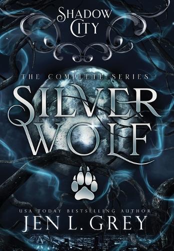 Shadow City: Silver Wolf (The Complete Series) (Hardback)