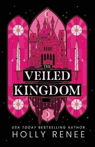 Holly Renee The Veiled Kingdom