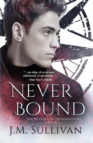 Neverbound: The Neverland Transmissions, Book 3 (Paperback)