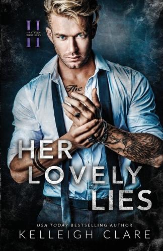 Her Lovely Lies by Kelleigh Clare | Waterstones